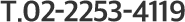 T.02-2253-4119